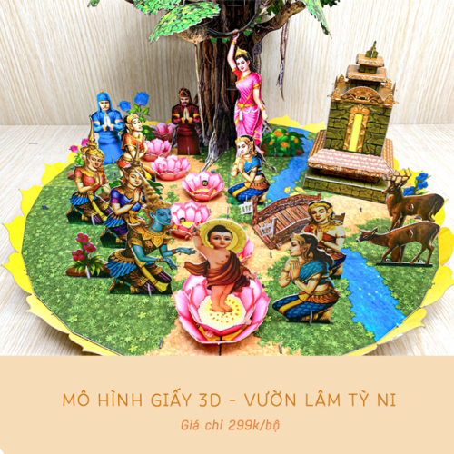 BỘ LẮP RÁP MÔ HÌNH GIẤY 3D VƯỜN LÂM TỲ NI (HAPPY VESAK DAY)